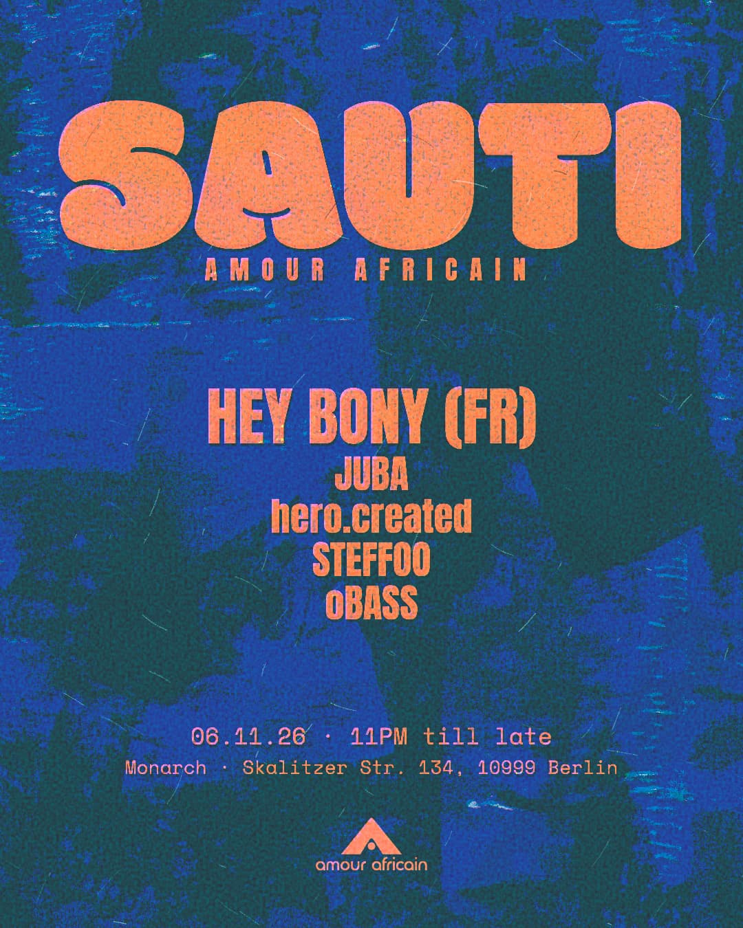 SAUTI w/ Hey Bony (FR)